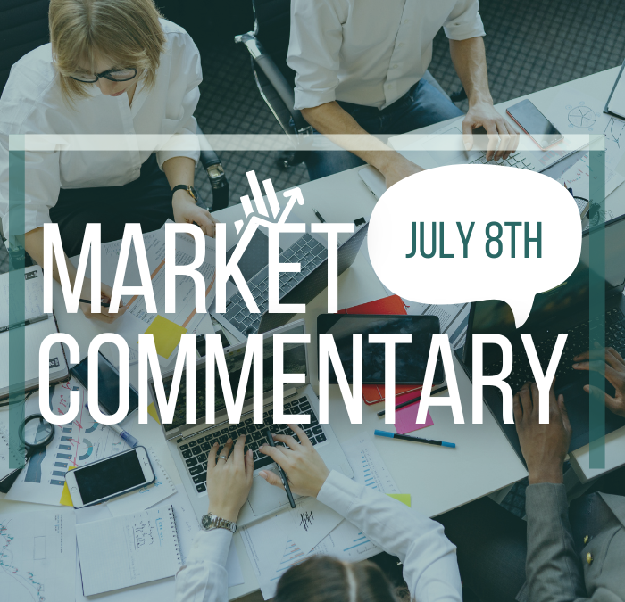 Market Commentary | July 8th, 2024