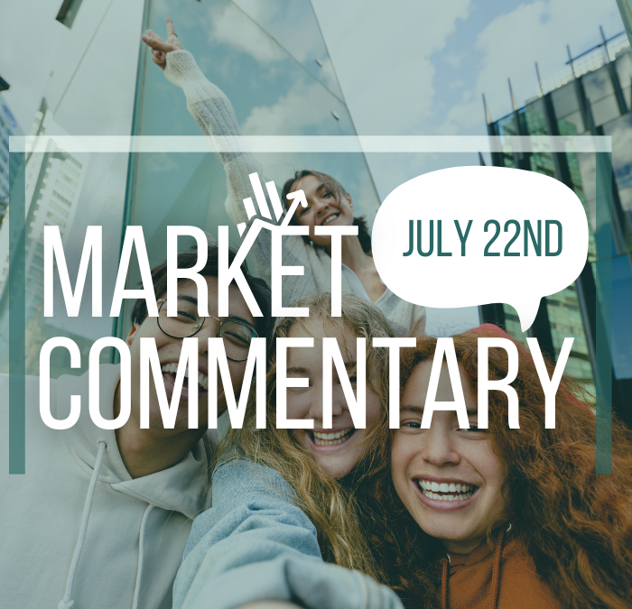 Market Commentary | July 22nd, 2024